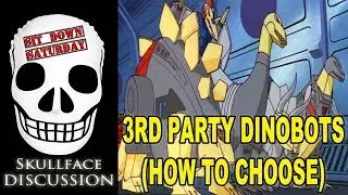 Transformers 3rd Party Dinobots (How To Choose)