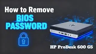 How to Reset BIOS Password on HP ProDesk 600 G5 Step by Step