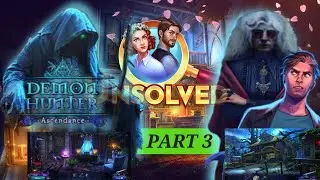 Unsolved - Demon Hunter - Ascendance - Part 3