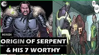 ORIGIN OF SERPENT & HIS 7 WORTHY ||Explained in Hindi|| COMICS COMMUNITY