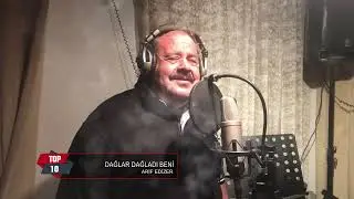 DAĞLAR DAĞLADI BENİ - ARİF EDİZER