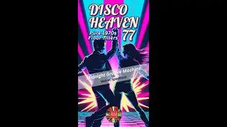 [Saturday's Disco Heaven 77]  Velvet Spectrum  | 🎵Midnight Groove Machine 🧑