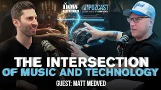 Matt Medved: Living in the Intersection of Music & Tech