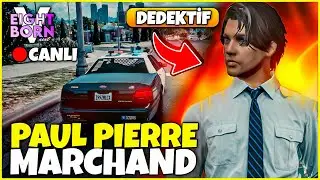 S. DETECTIVE PAUL PIERRE MARCHAND BÖLÜM 10 | EightbornV Next | #eightborn