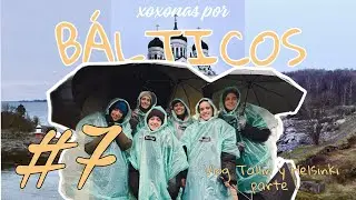 XOXONAS POR LOS B&Aacute;LTICOS parte 1 || VLOG ERASMUS 7