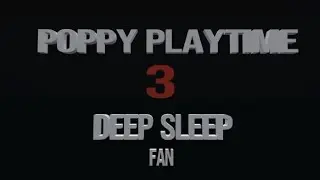 poppy playtime 3: deep sleep trailer