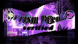 Prism Break VERIFIED | Extreme Demon | Geometry Dash