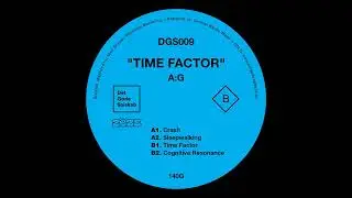 A:G - Time Factor [DGS009]