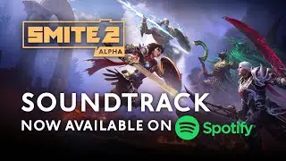SMITE 2 - Soundtrack Available on Spotify