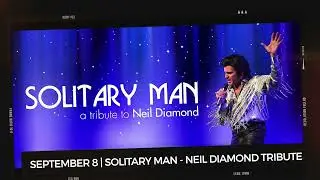 Solitary Man (Neil Diamond Tribute Band) | September 8 @ 6pm @ Albion's Victory Park
