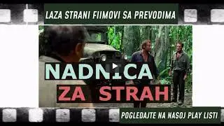 NADNICA ZA STRAH  filmovi sa prevodima Laza