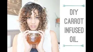 DIY Carrot Oil - How I make carrot infused oil.