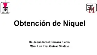 ¿Cómo se obtiene Níquel? Metalurgia Extractiva.