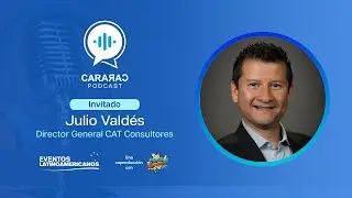 Tercer episodio con Julio Vald&eacute;s, Director General CAT Consultores.