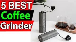 BEST Coffee Grinders Review TOP 5 On Aliexpress On Amazon