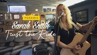 Sarah Smith - Trust The Ride