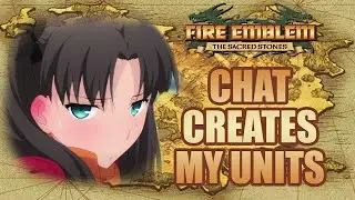 Chat Creates My Units Sacred Stones IRONMAN Edition!:  