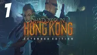 Let's Play | Shadowrun: Hong Kong | Part 1
