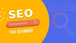 SEO Fundamentals for Beginners