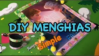 DIY MENGHIAS (Bahasa) ~Halika maharani