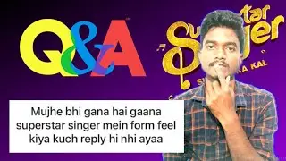 Superstar Singer 2 Audition Q & A 2022 !  Superstar Singer Ground Audition 2 ! Singing Ka Kal 2022 !