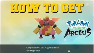 HOW TO EVOLVE MAGMAR INTO MAGMORTAR IN POKEMON LEGENDS ARECUS (HOW TO GET MAGMORTAR)