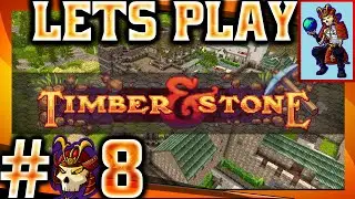 Timber and Stone Let's play / Gameplay | Wolf Apocalypse | #8