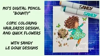 Copic Coloring Hair, Skin, Pattern on Dress and quick flowers... check it out...