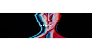 Paranoia (Music: FIRST AID - Var#3)