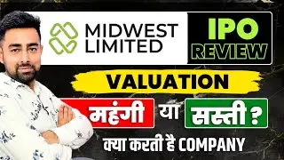 Midwest Limited IPO Review | Grenite | Marble | Quartz | Jayesh Khatri 