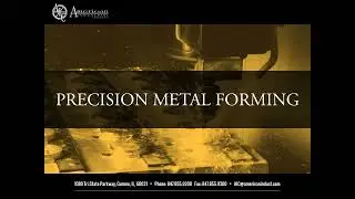 Precision Metal Forming Capabilities