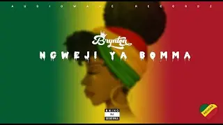 BRYNTON - NGWEJI YA BOMMA (Official Audio)