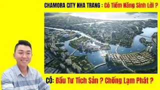 Charmora City Nha Trang - C&oacute; Tiềm Năng Sinh Lời? C&oacute; Đầu Tư T&iacute;ch Sản? C&oacute; Chống Lạm Ph&aacute;t ?
