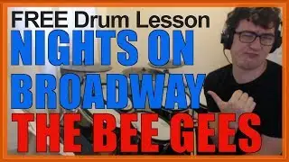 ★ Nights On Broadway (The Bee Gees) ★ FREE Video Drum Lesson | How To Play BEAT (Dennis Bryon)