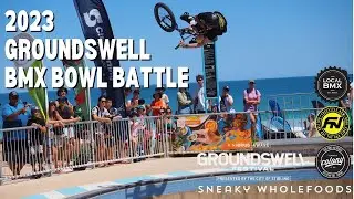 2023 Groundswell BMX bowl battle