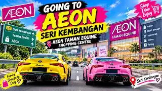 AEON Seri Kembangan | AEON Taman Equine Shopping Centre