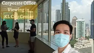 Life Of Commercial Real Estate Agent l Corporate Office Viewing In KLCC