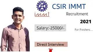 CSIR IMMT Recruitment 2021 | Salary 25000/- | Direct Interview |
