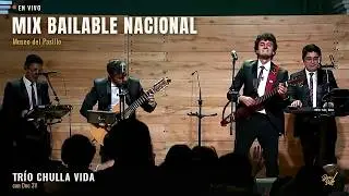 Mix Bailable Nacional (En Vivo) - Trío Chulla Vida (Doc 3V), Museo del Pasillo