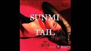 Sunmi (Tail)_Sub Espa&ntilde;ol letra