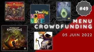 Menu Crowdfunding du 05/06/2022 : RuneScape Kingdoms, Sa-R&ecirc;, Amulet of Thrayax, The Gig, etc.