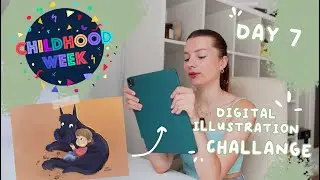 Childhood Week | Day 7 | Digital Illustration Challenge
