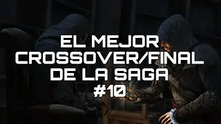 EL MEJOR FINAL de un Assassin’s Creed | Historia Assassin’s Creed Revelations #10