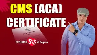 CMS (ACA) Certificate.