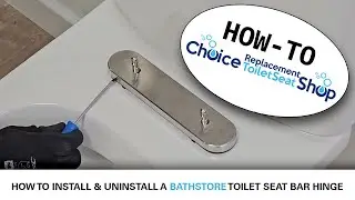 How to Install & Uninstall a Bathstore Toilet Seat Bar Hinge