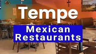Top 10 Best Mexican Restaurants to Visit in Tempe, Arizona | USA - English