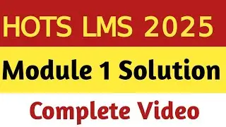 Hots module 1 anawers|hots module 1 solution|HOTS training module 1 keys