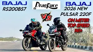 2026 New pulsar 220f vs Rs200bs7 ON METER DRAG RACE PULSAR 220f 143+ TOP SPEED IN THIS VIDEO