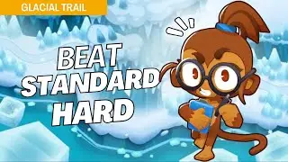 How to Beat Standard on Glacial Trail - BTD6 Strategy