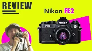 รีวิว Nikon FE2 | กล้องฟิล์ม SLR ฟังก์ชั่นครบ ที่สุดแห่งความคุ้มค่า !